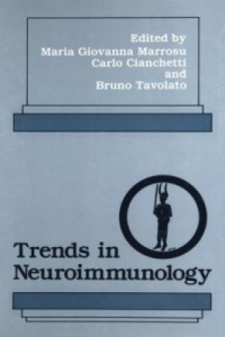 Kniha Trends in Neuroimmunology Maria Giovanna Marrosu