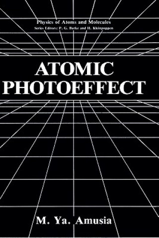 Kniha Atomic Photoeffect M.Ya. Amusia