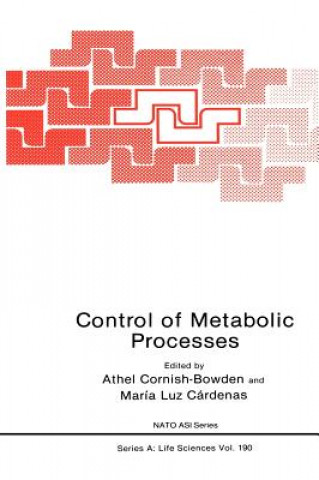 Kniha Control of Metabolic Processes Athel Cornish-Bowden
