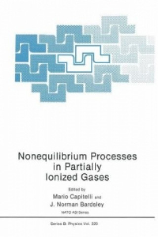 Knjiga Nonequilibrium Processes in Partially Ionized Gases M. Capitelli