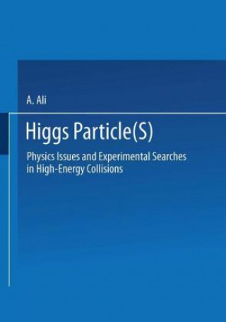 Kniha Higgs Particle(s) A. Ali