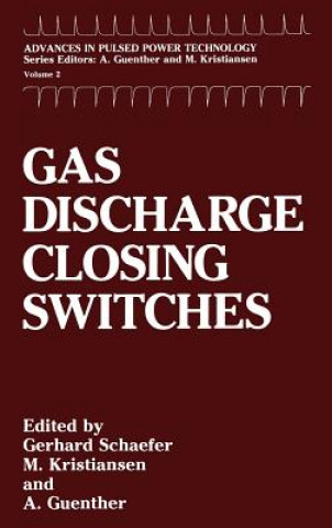 Książka Gas Discharge Closing Switches Gerhard Schaefer