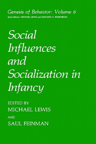 Book Social Influences and Socialization in Infancy S. Feinman