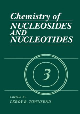Book Chemistry of Nucleosides and Nucleotides L.B. Townsend
