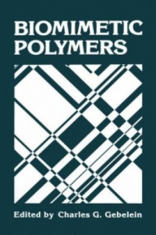 Kniha Biomimetic Polymers C.G. Gebelein