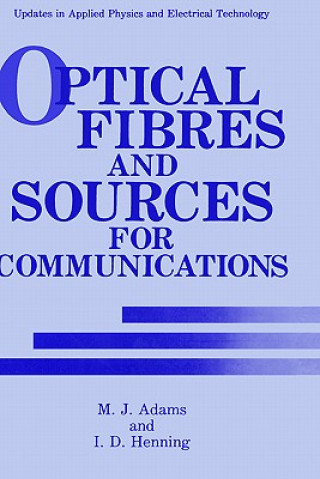 Libro Optical Fibres and Sources for Communications M.J. Adams