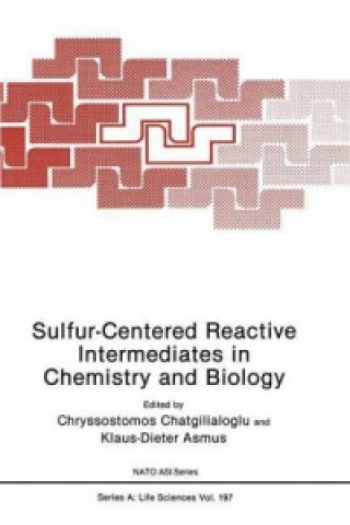 Carte Sulphur-centred Reactive Intermediates in Chemistry and Biology C. Chatgilialoglu