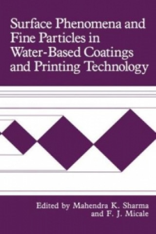 Carte Surface Phenomena and Fine Particles in Water-Based Coatings and Printing Technology F.J. Micale