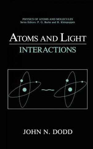 Книга Atoms and Light: Interactions John N. Dodd