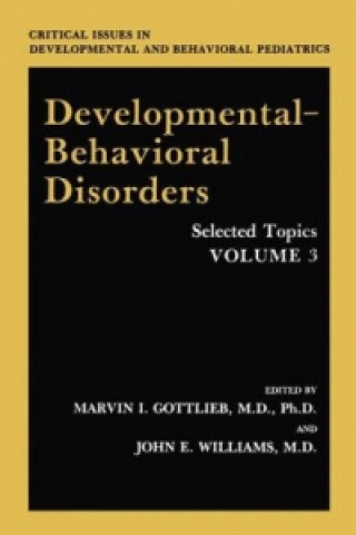 Knjiga Developmental-Behavioral Disorders Marvin I. Gottlieb