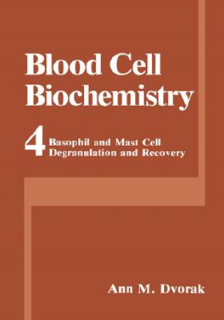 Knjiga Basophil and Mast Cell Degranulation and Recovery Ann M. Dvorak