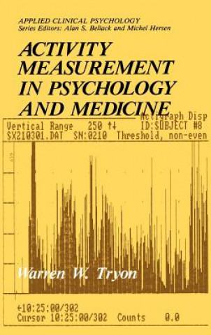 Könyv Activity Measurement in Psychology and Medicine Warren W. Tryon