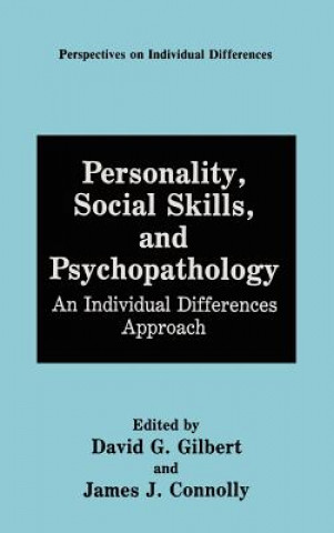 Книга Personality, Social Skills, and Psychopathology David G. Gilbert