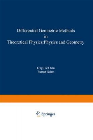 Carte Differential Geometric Methods in Theoretical Physics Ling-Lie Chau