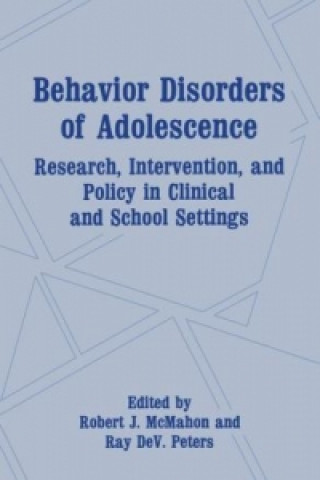 Kniha Behavior Disorders of Adolescence Robert J. McMahon