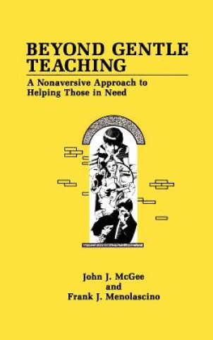 Kniha Beyond Gentle Teaching J.J. McGee
