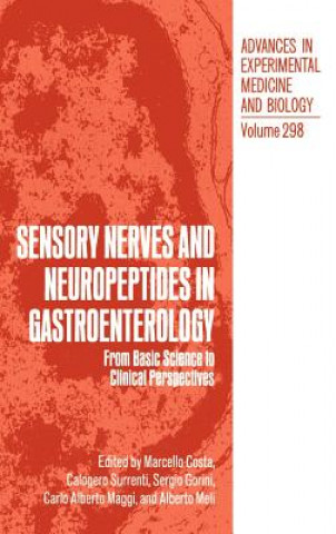 Könyv Sensory Nerves and Neuropeptides in Gastroenterology Marcello Costa