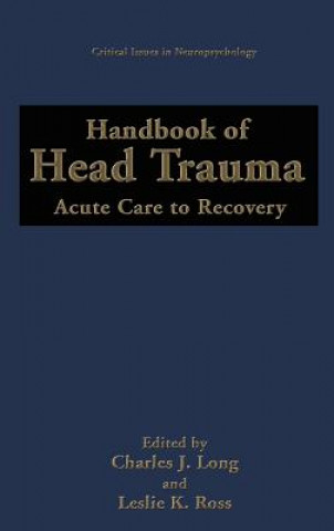 Kniha Handbook of Head Trauma Charles J. Long