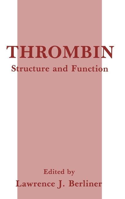 Kniha Thrombin Lawrence J. Berliner
