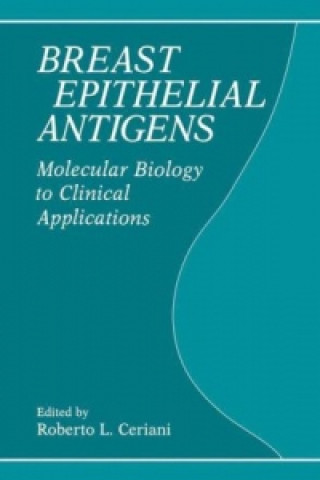 Knjiga Breast Epithelial Antigens R.L. Ceriani