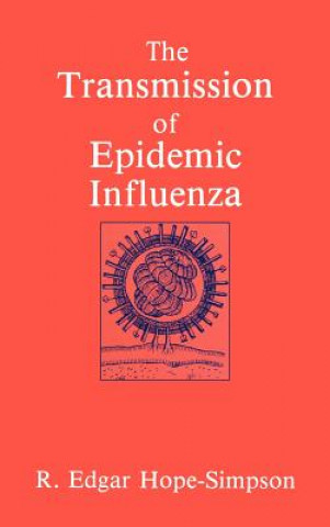 Książka Transmission of Epidemic Influenza R.E. Hope-Simpson