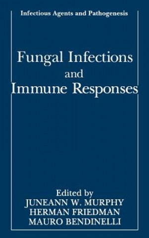 Carte Fungal Infections and Immune Responses Juneann W. Murphy