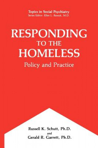 Kniha Responding to the Homeless Russell K. Schutt