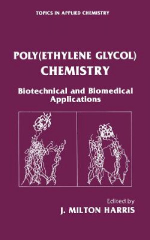 Книга Poly(Ethylene Glycol) Chemistry J. Milton Harris