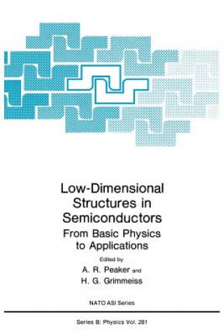 Könyv Low-Dimensional Structures in Semiconductors A.R. Peaker