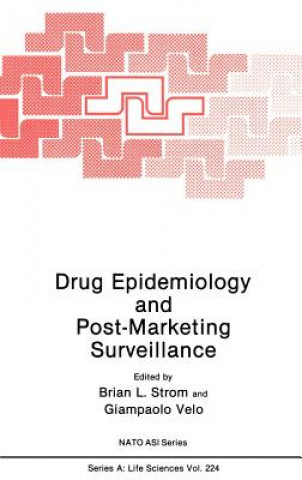 Knjiga Drug Epidemiology and Post-Marketing Surveillance Brian L. Strom