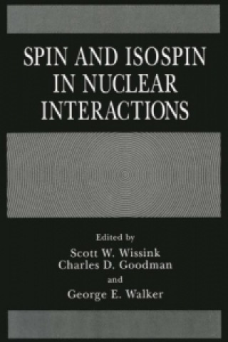 Carte Spin and Isospin in Nuclear Interactions C.D. Goodman
