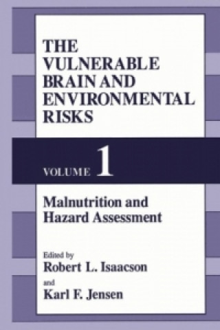 Könyv The Vulnerable Brain and Environmental Risks R.L. Isaacson