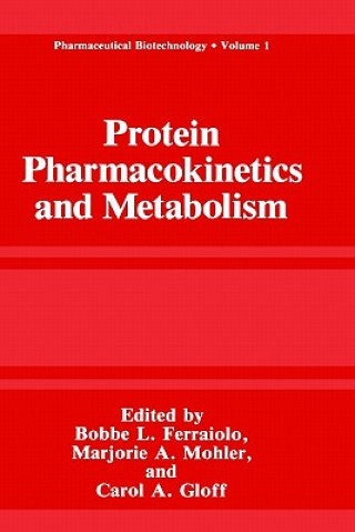 Knjiga Protein Pharmacokinetics and Metabolism Bobbe L. Ferraiolo