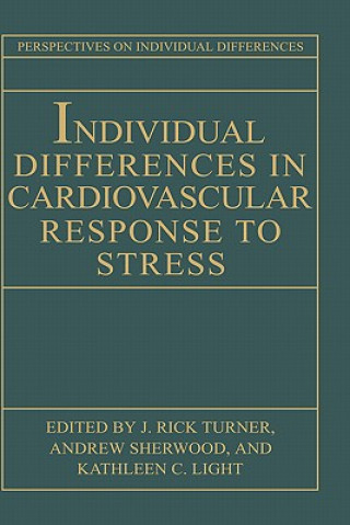Kniha Individual Differences in Cardiovascular Response to Stress J. Rick Turner