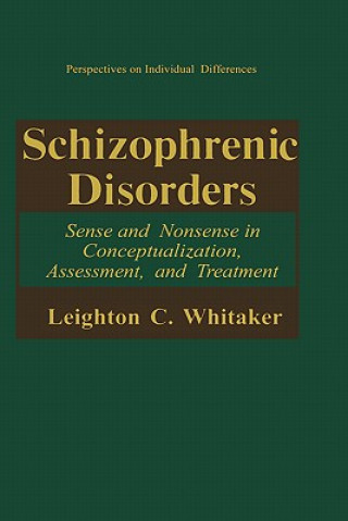 Kniha Schizophrenic Disorders: Leighton C. Whitaker