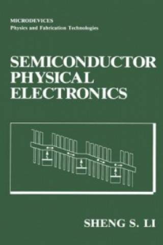 Книга Semiconductor Physical Electronics Sheng S. Li