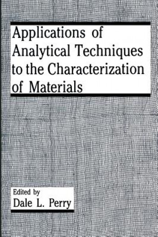 Carte Applications of Analytical Techniques to the Characterization of Materials D.L. Perry