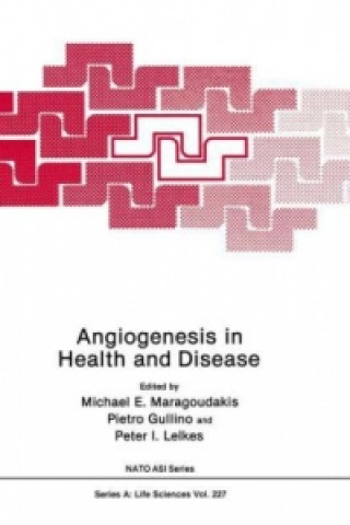 Carte Angiogenesis in Health and Disease Michael E. Maragoudakis