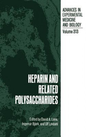 Kniha Heparin and Related Polysaccharides David A. Lane