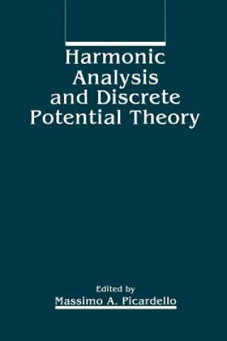 Książka Harmonic Analysis and Discrete Potential Theory M.A. Picardello