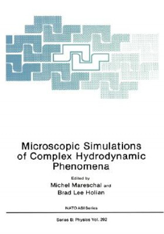 Knjiga Microscopic Simulations of Complex Hydrodynamic Phenomena Michel Mareschal