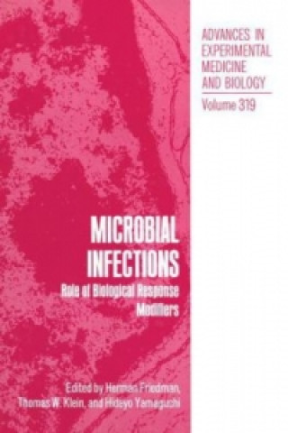 Knjiga Microbial Infections: Role of Biological Response Modifiers Herman Friedman