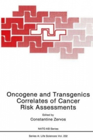 Livre Oncogene and Transgenics Correlates of Cancer Risk Assessments Constantine Zervos