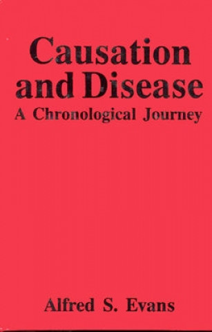 Kniha Causation and Disease Alfred S. Evans