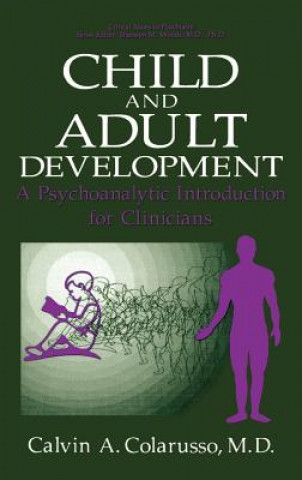 Kniha Child and Adult Development Calvin A. Colarusso