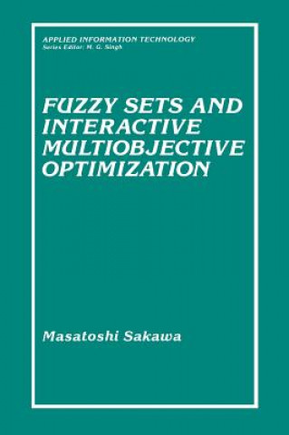 Książka Fuzzy Sets and Interactive Multiobjective Optimization M. Sakawa