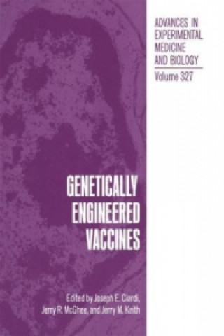 Kniha Genetically Engineered Vaccines Joseph E. Ciardi