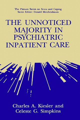 Carte Unnoticed Majority in Psychiatric Inpatient Care Charles A. Kiesler