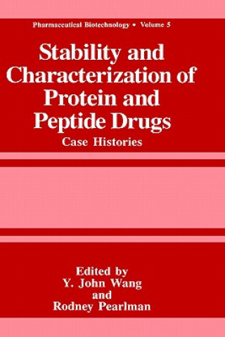 Carte Stability and Characterization of Protein and Peptide Drugs Rodney Pearlman