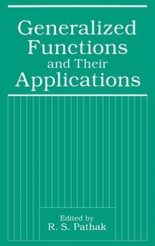 Carte Generalized Functions and Their Applications R.S. Pathak